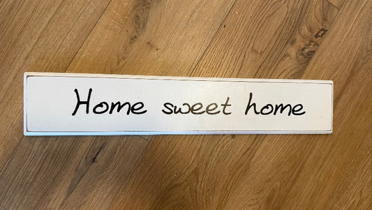 Home sweet home skilti