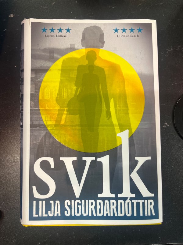 Svik - Lilja Sigurðardóttir